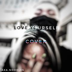 Love Yourself(Cover)