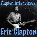 Rapier Interviews: Eric Clapton