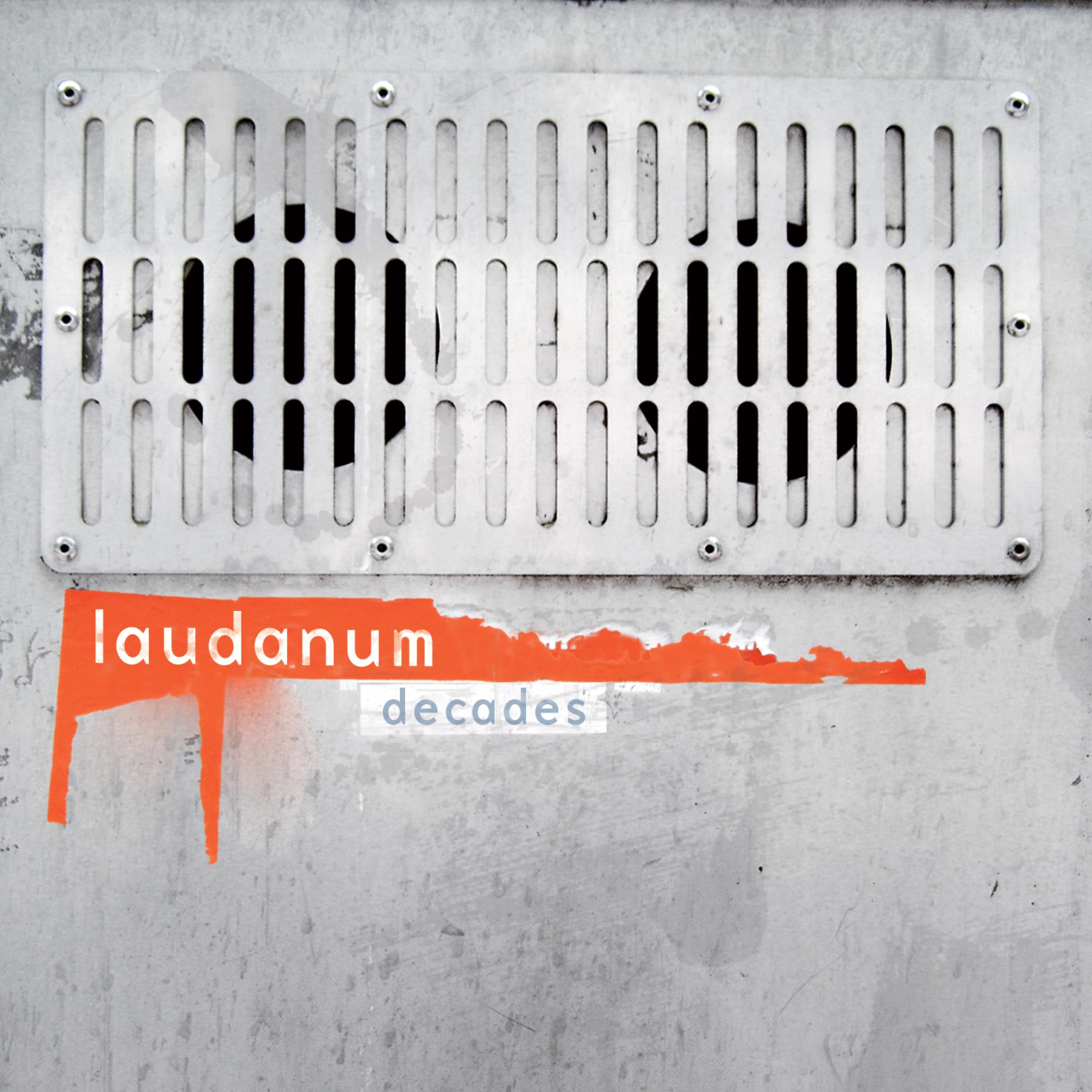 Laudanum - No One Else On Earth