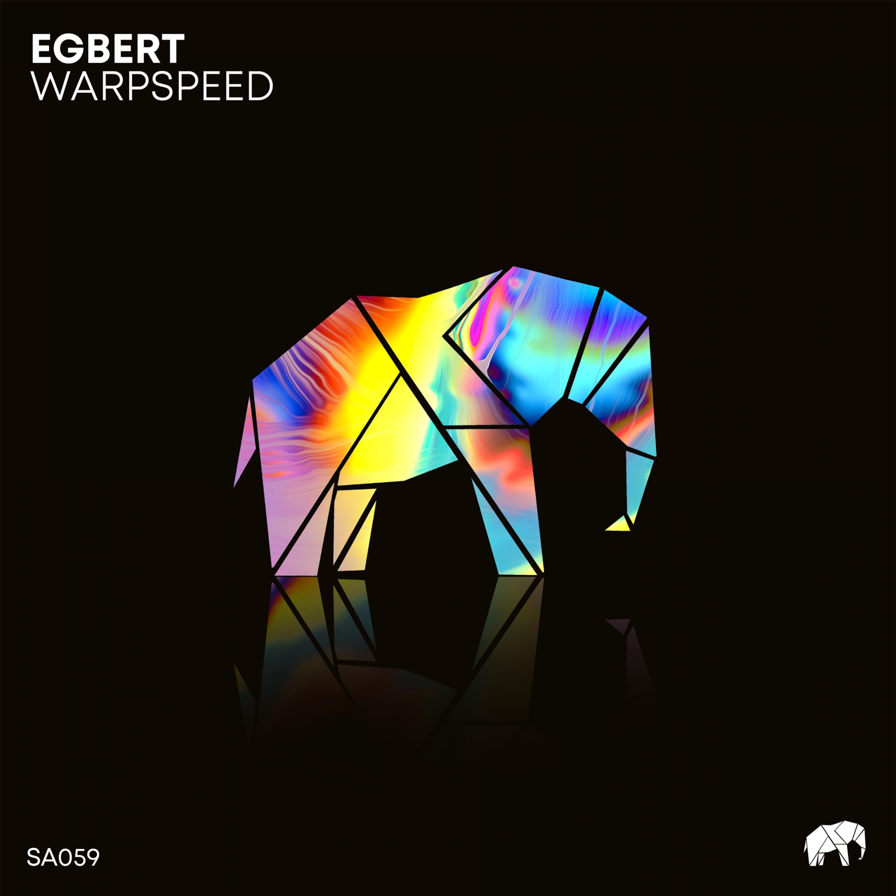 Egbert - Warpspeed (Original Mix)