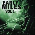 Early Miles Vol. 2