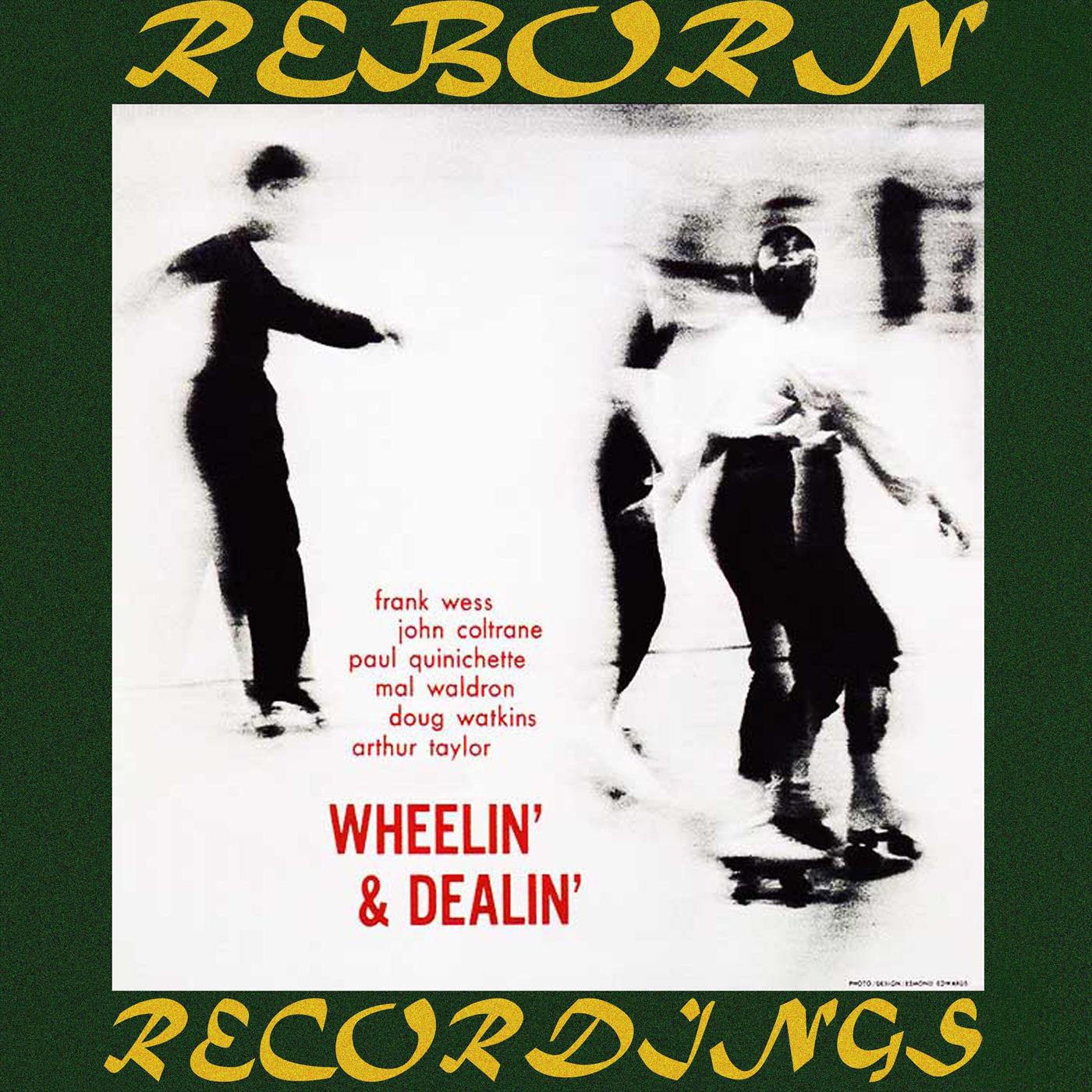 Wheelin' And Dealin' (HD Remastered)专辑