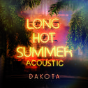 Long Hot Summer (Acoustic)专辑