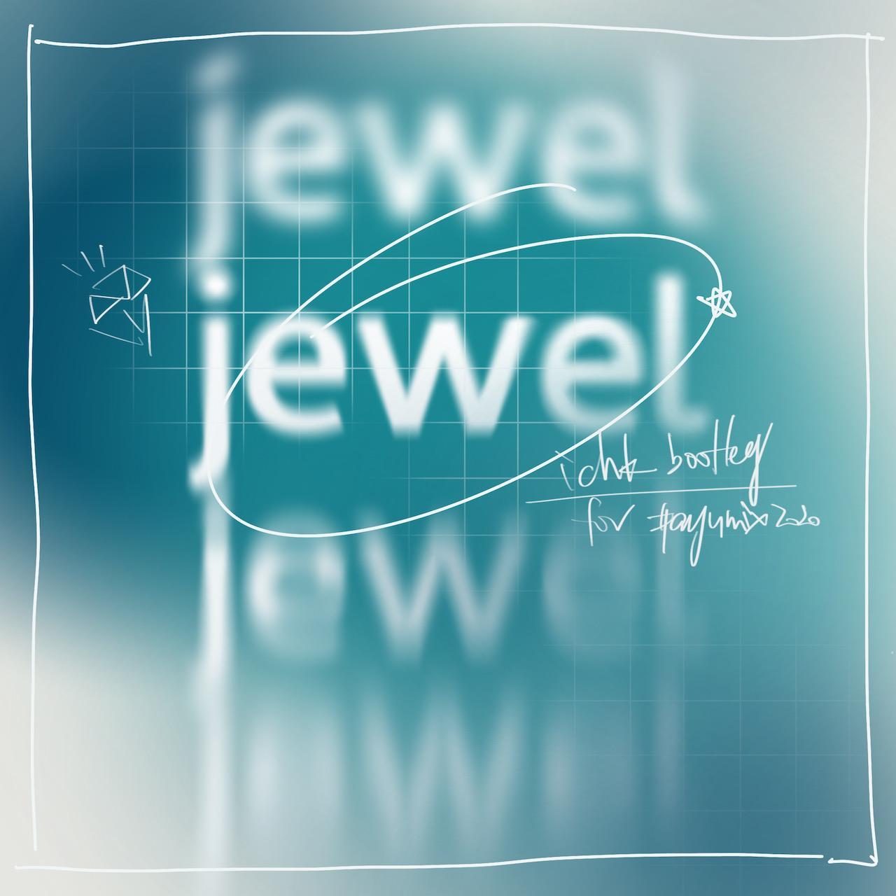 jewel (ichk bootleg)