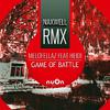 Melofellaz - Game Of Battle (NaXwell Remix)