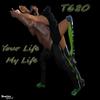 T680 - Your Life My Life