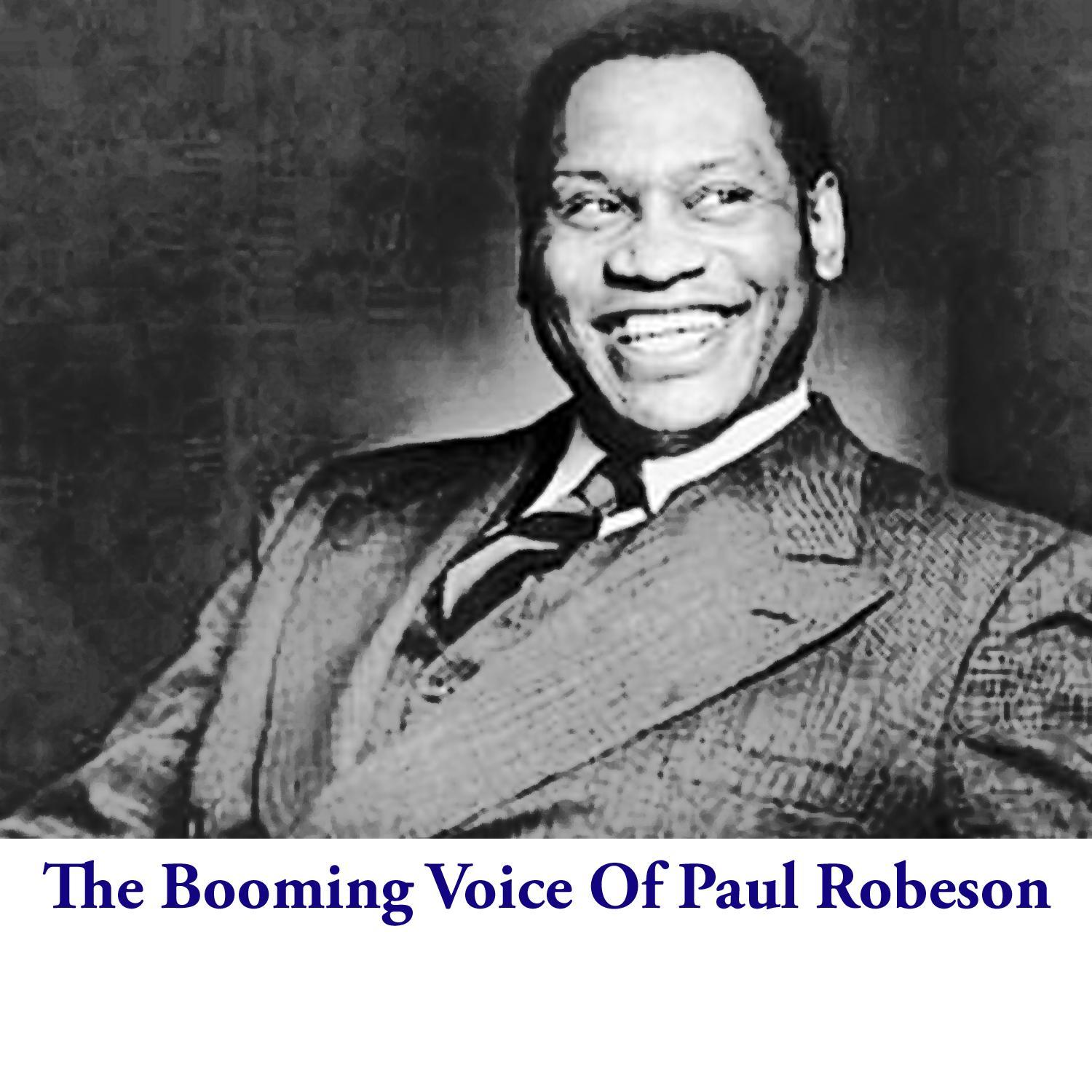 The Booming Voice of Paul Robeson
