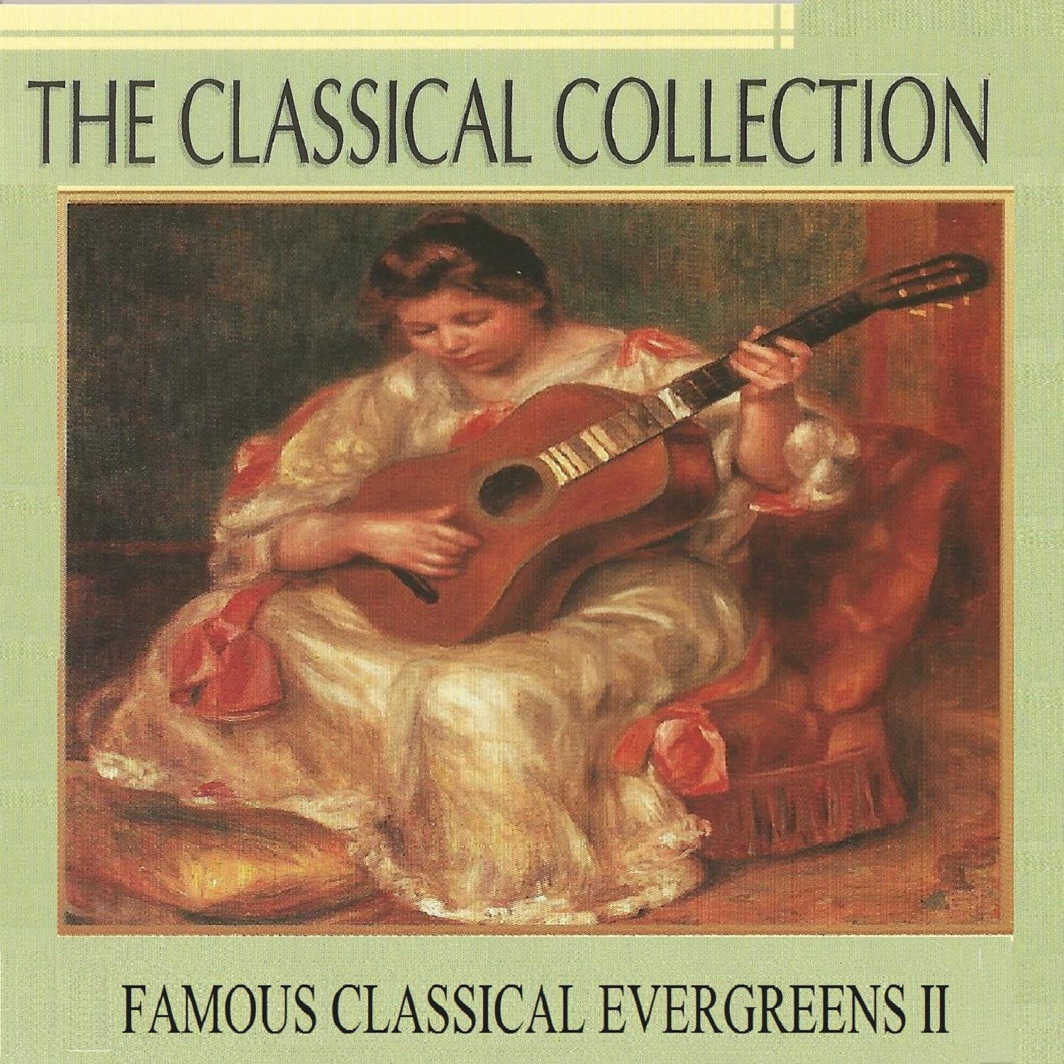 The Classical Collection, Famous Classical Evergreens II专辑