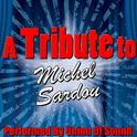 A Tribute to Michel Sardou专辑