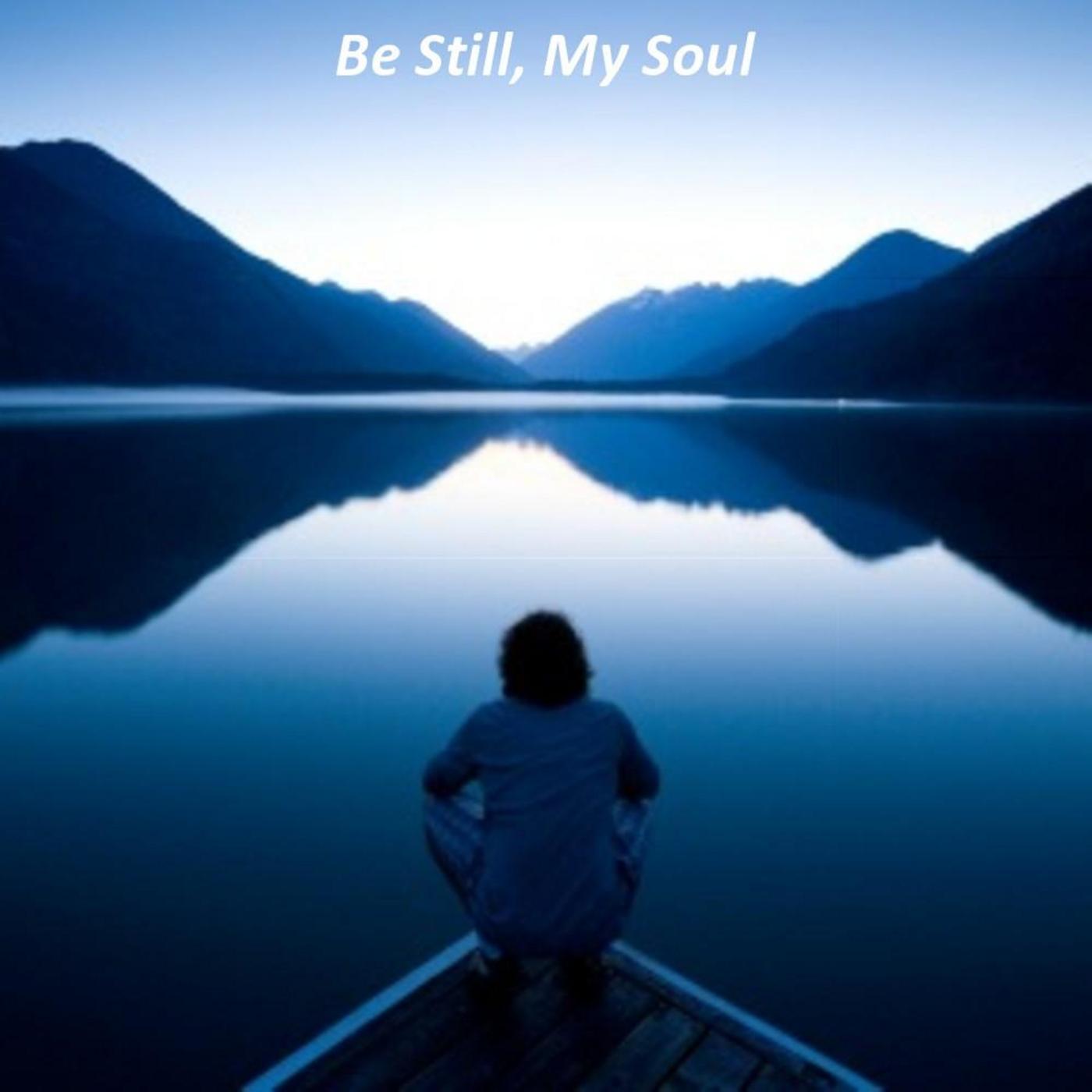 Be Still My Soul