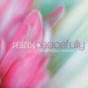 Relax Peacefully专辑