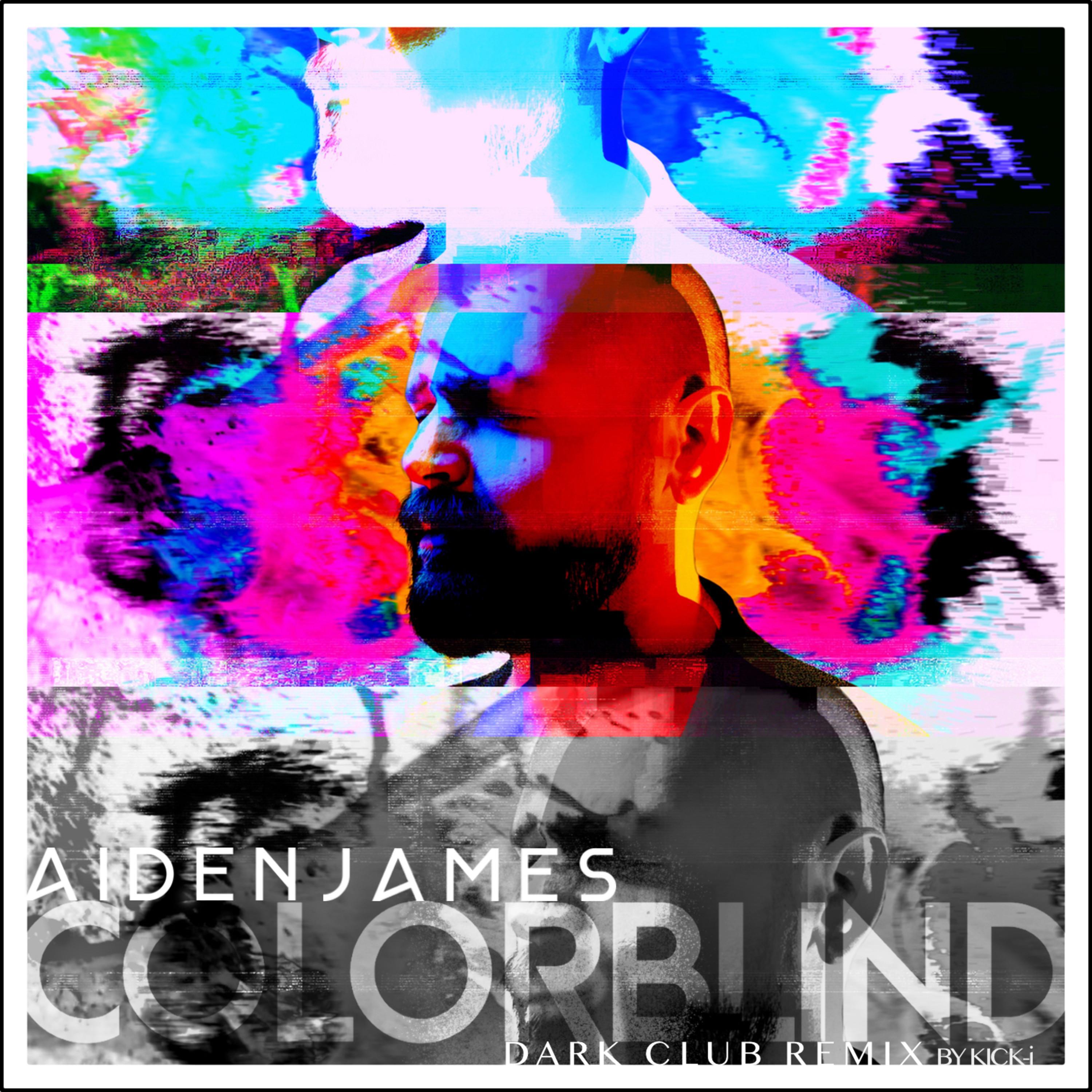 Colorblind (Kick-I Dark Club Remix)