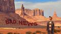 Bad News