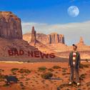 Bad News专辑