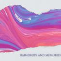 Raindrops and Memories专辑