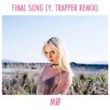 Final Song (Y. Trapper Remix)专辑