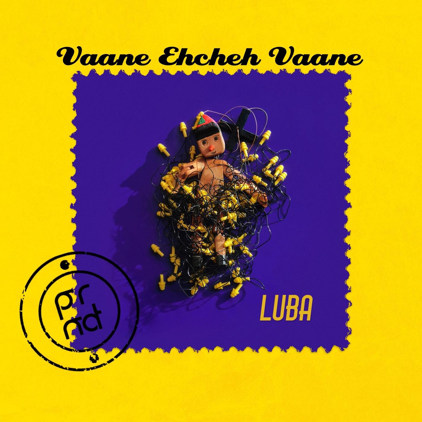 Vaane Ehcheh Vaane