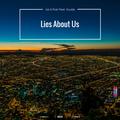 Lies About Us