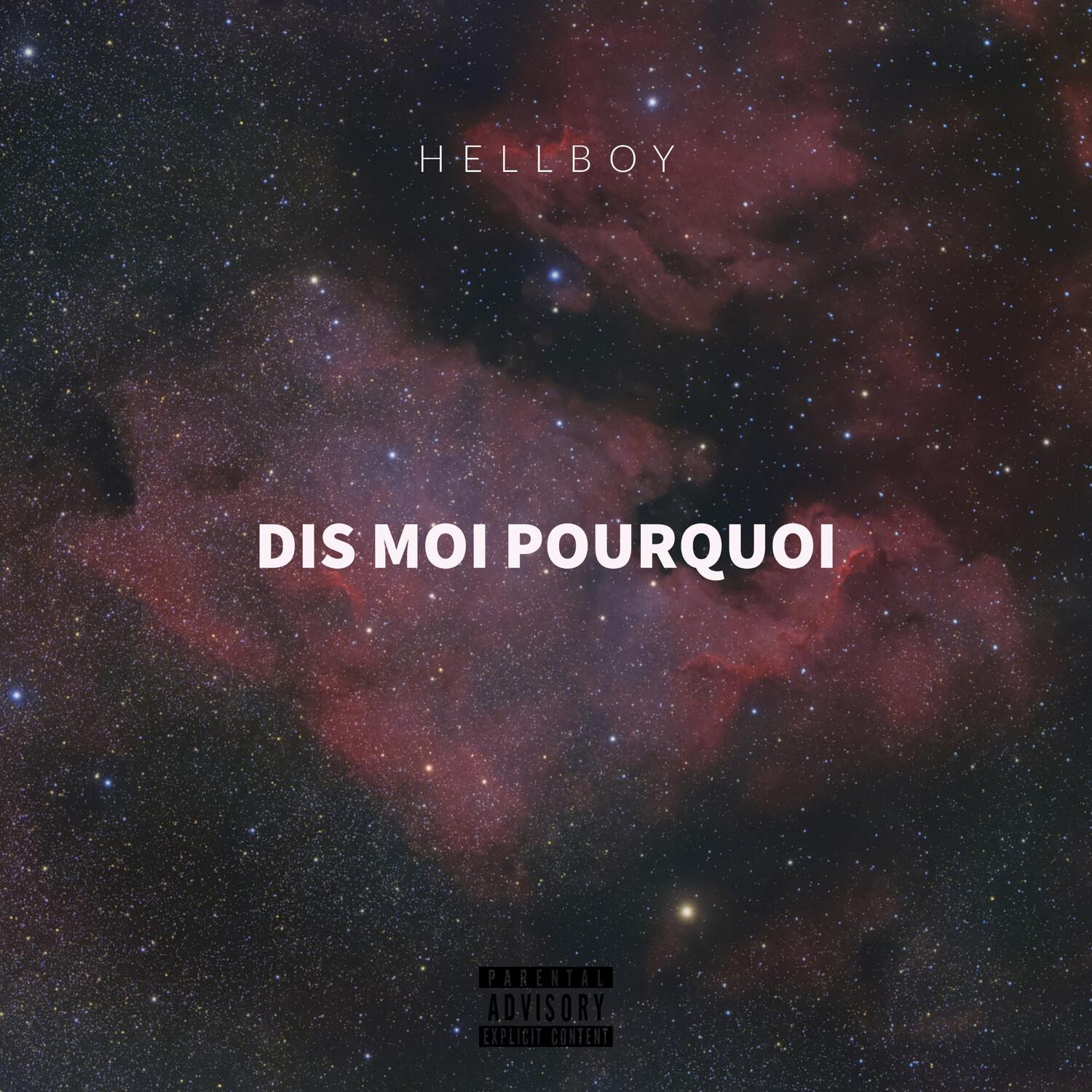 Dis moi pourquoi