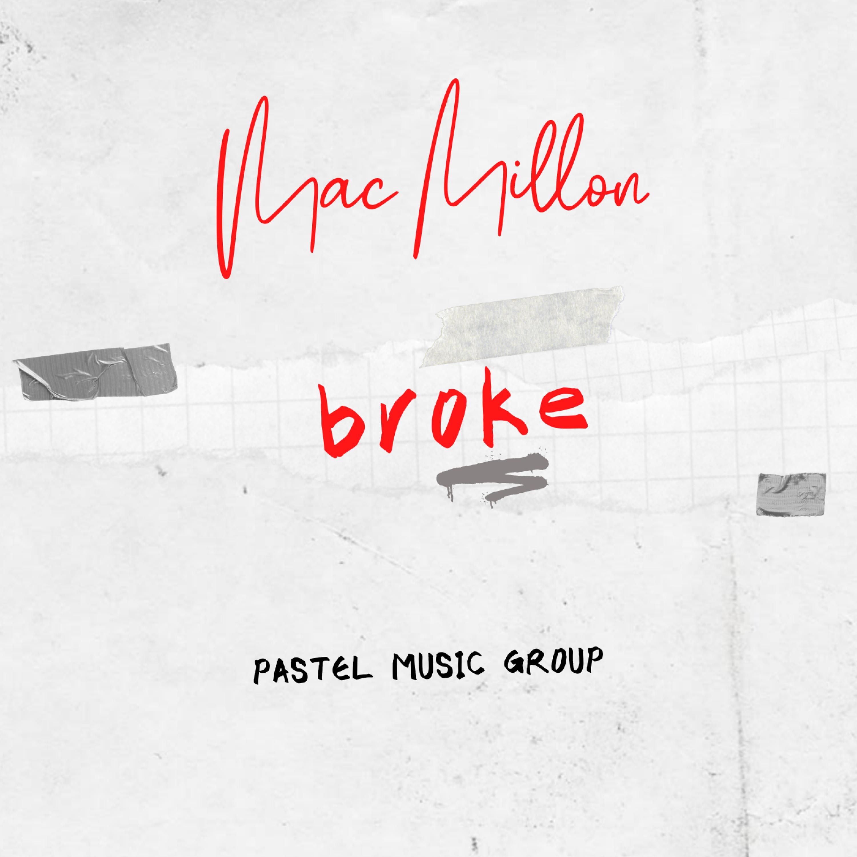 Mac Millon - Broke