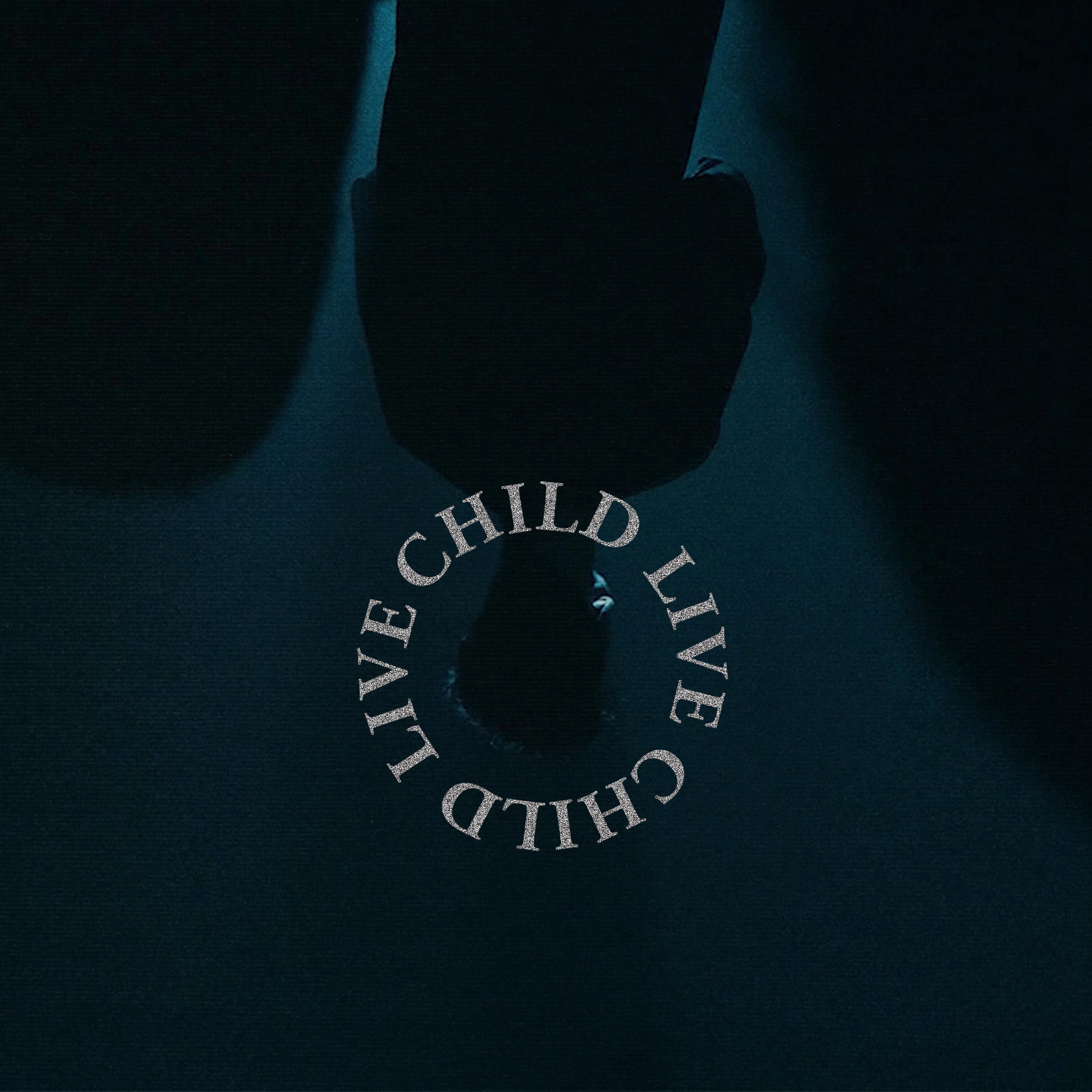 CHILD LIVE