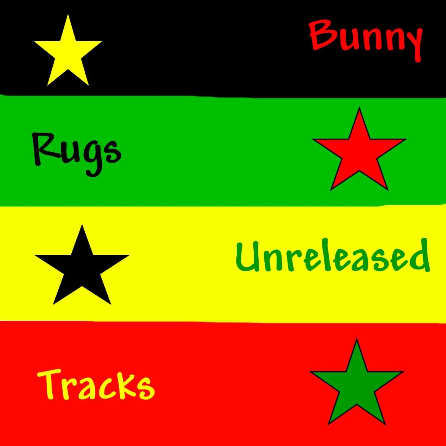 Bunny Rugs Unreleased Tracks