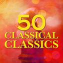 50 Classical Classics专辑