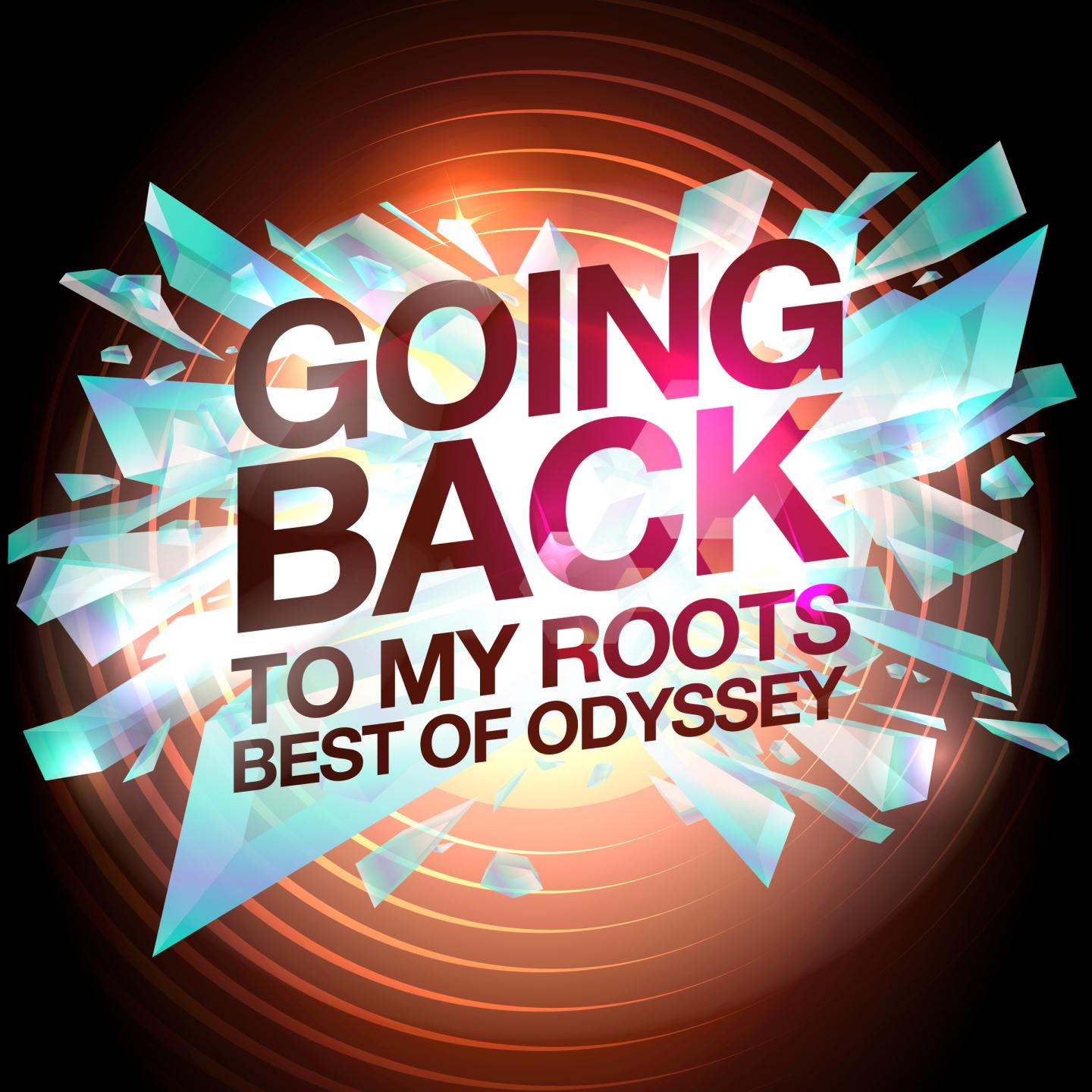 Going Back to My Roots - Best of Odyssey (Rerecorded)专辑