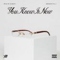 You Know It Now (Mixtape Vol. 1)