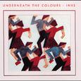 Underneath The Colours (Remastered)