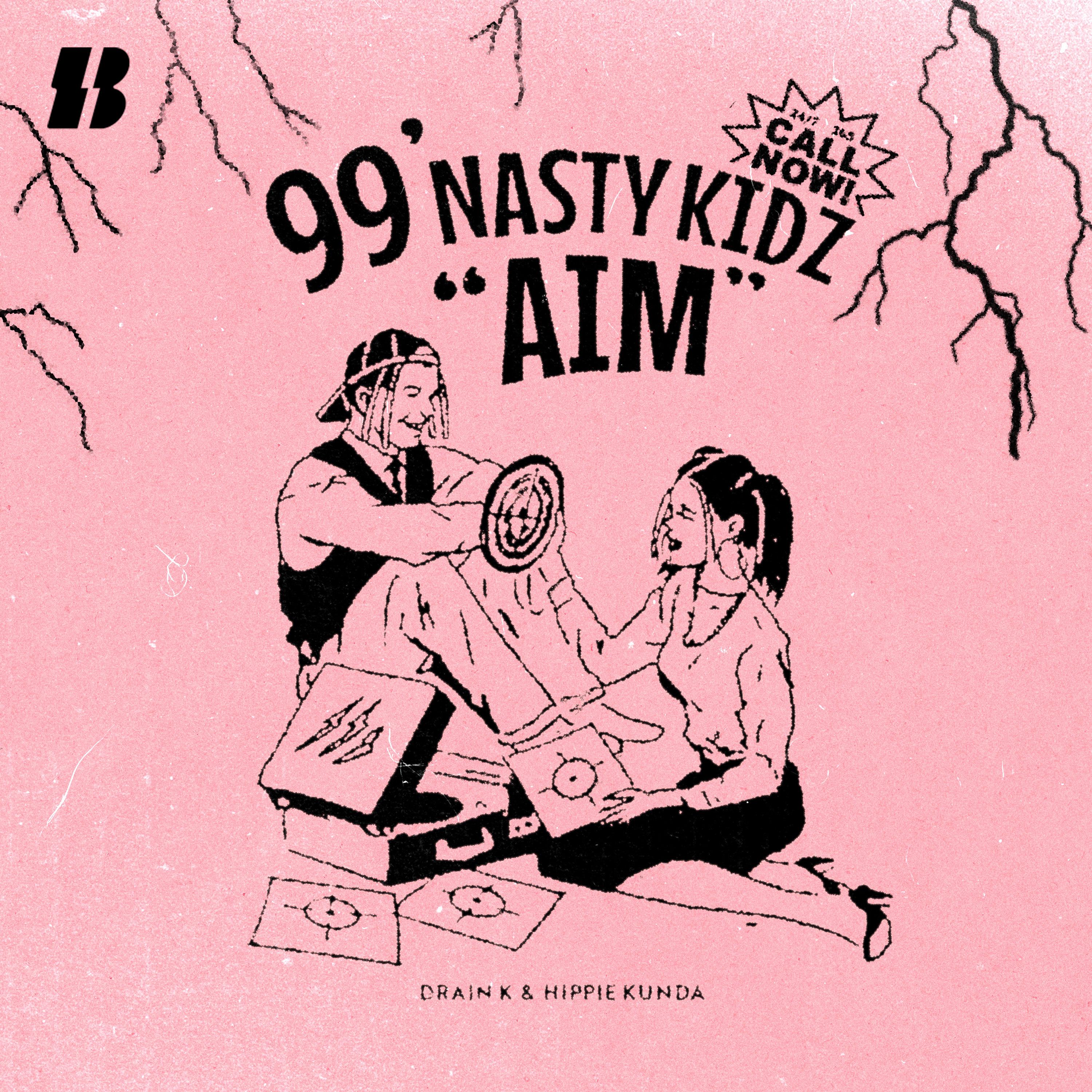 Baund Original Plays: 99' Nasty Kidz