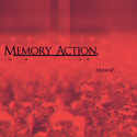 MEMORY ACTION