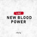 LSC NEW BLOOD POWER专辑