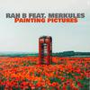 Rah B - Painting Pictures