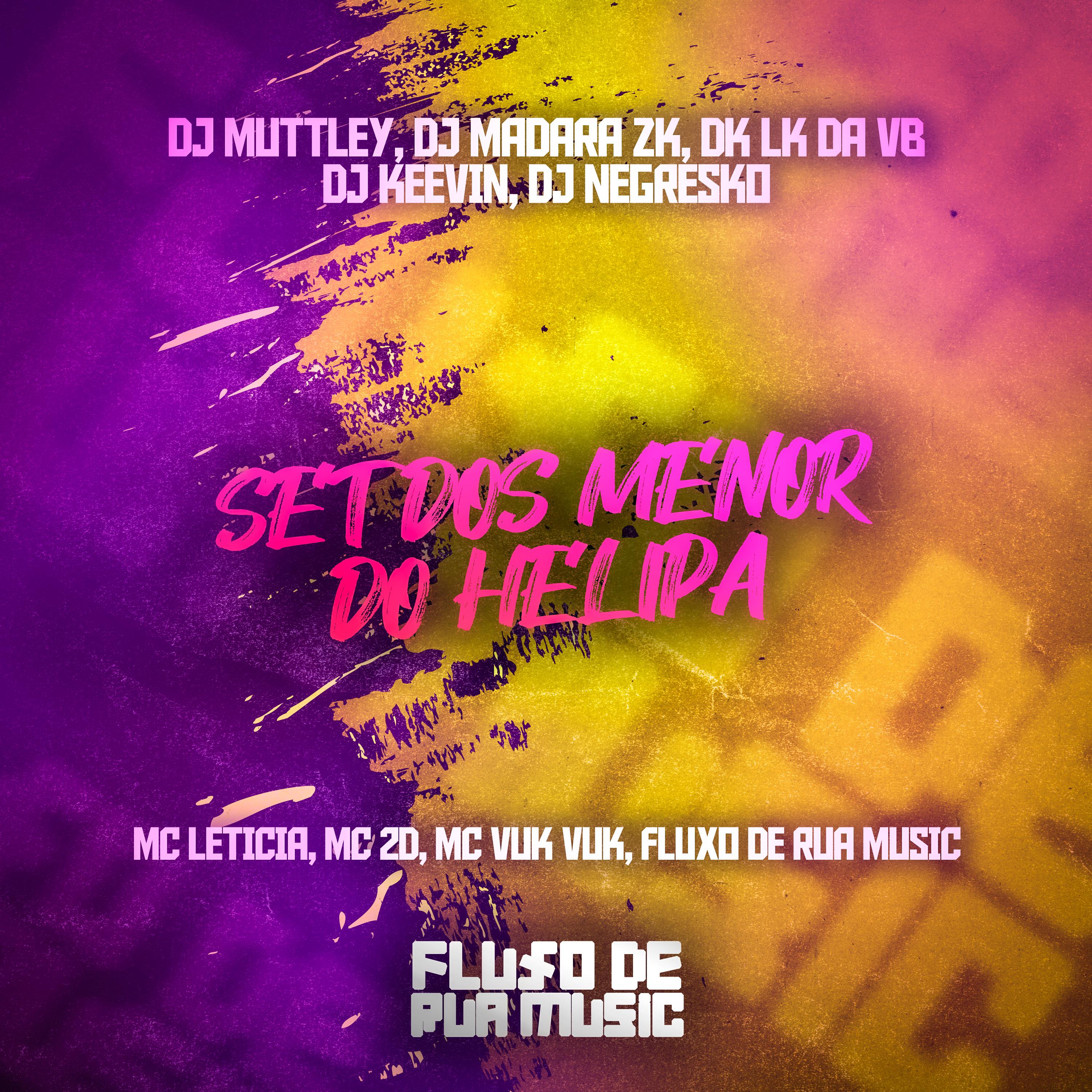 DJ LK DA VB - Set dos Menor do Helipa