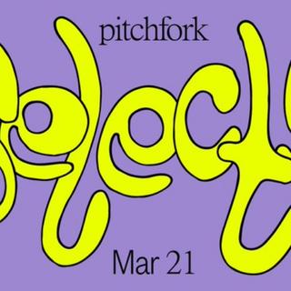 Pitchfork每周新歌精选
