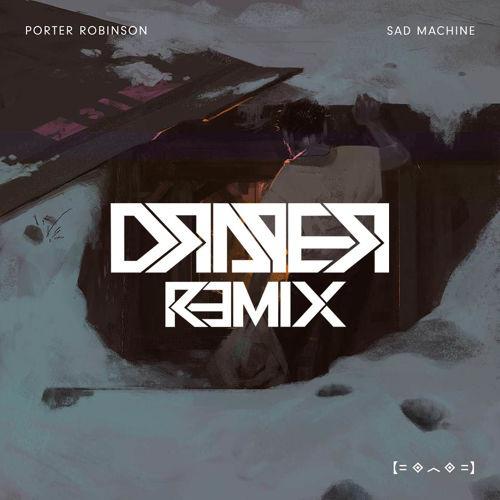 Sad Machine (Draper Remix)专辑