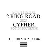 SouthSide 2RR Cypher 2021