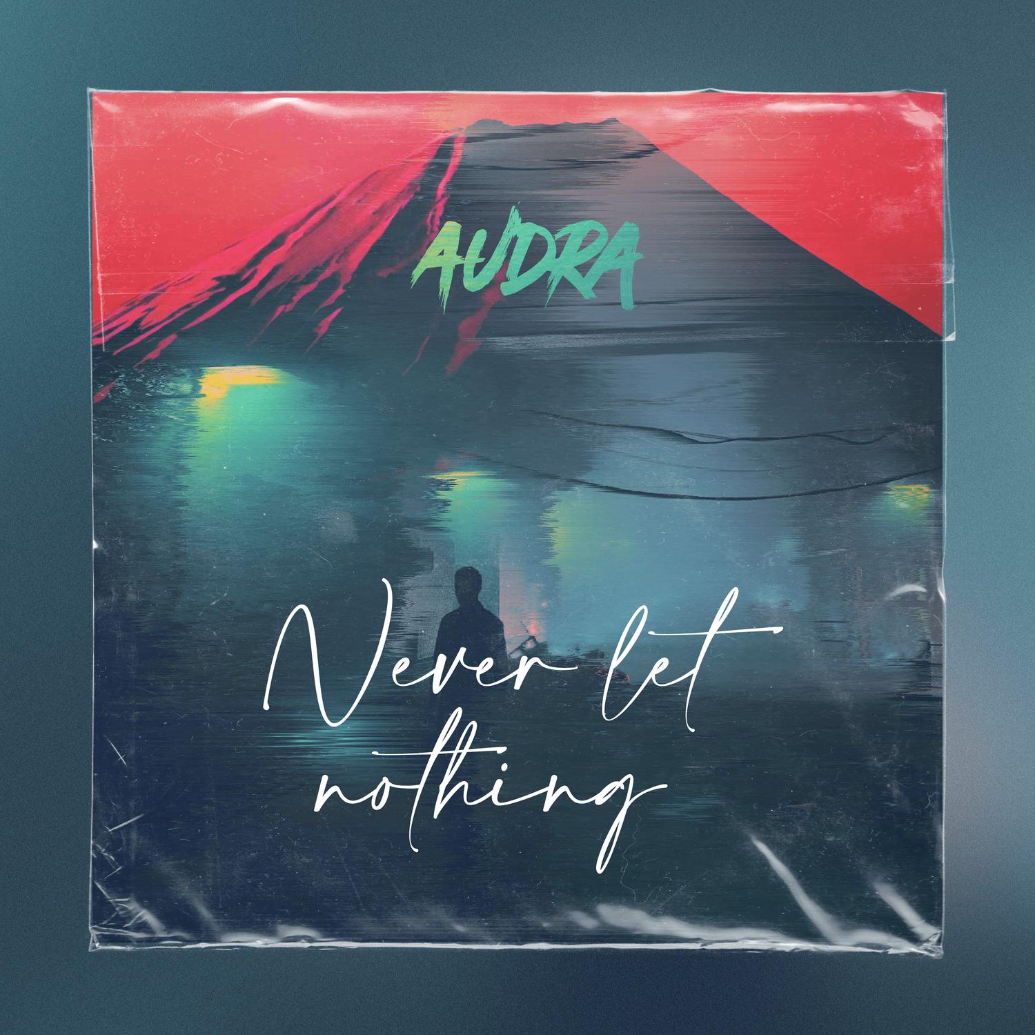 Never Let Nothing