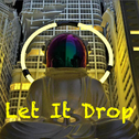 Let It Drop