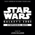 Star Wars: Galaxy's Edge Symphonic Suite (Music Inspired by the Disney Themed Land)