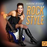 Karaoke Request: Rock Style