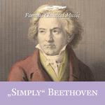 Simply Beethoven (Famous Classical Music)专辑