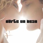 Darte un Beso - Single专辑