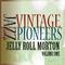 Vintage Jazz Pioneers - Jelly Roll Morton, Vol. 1专辑