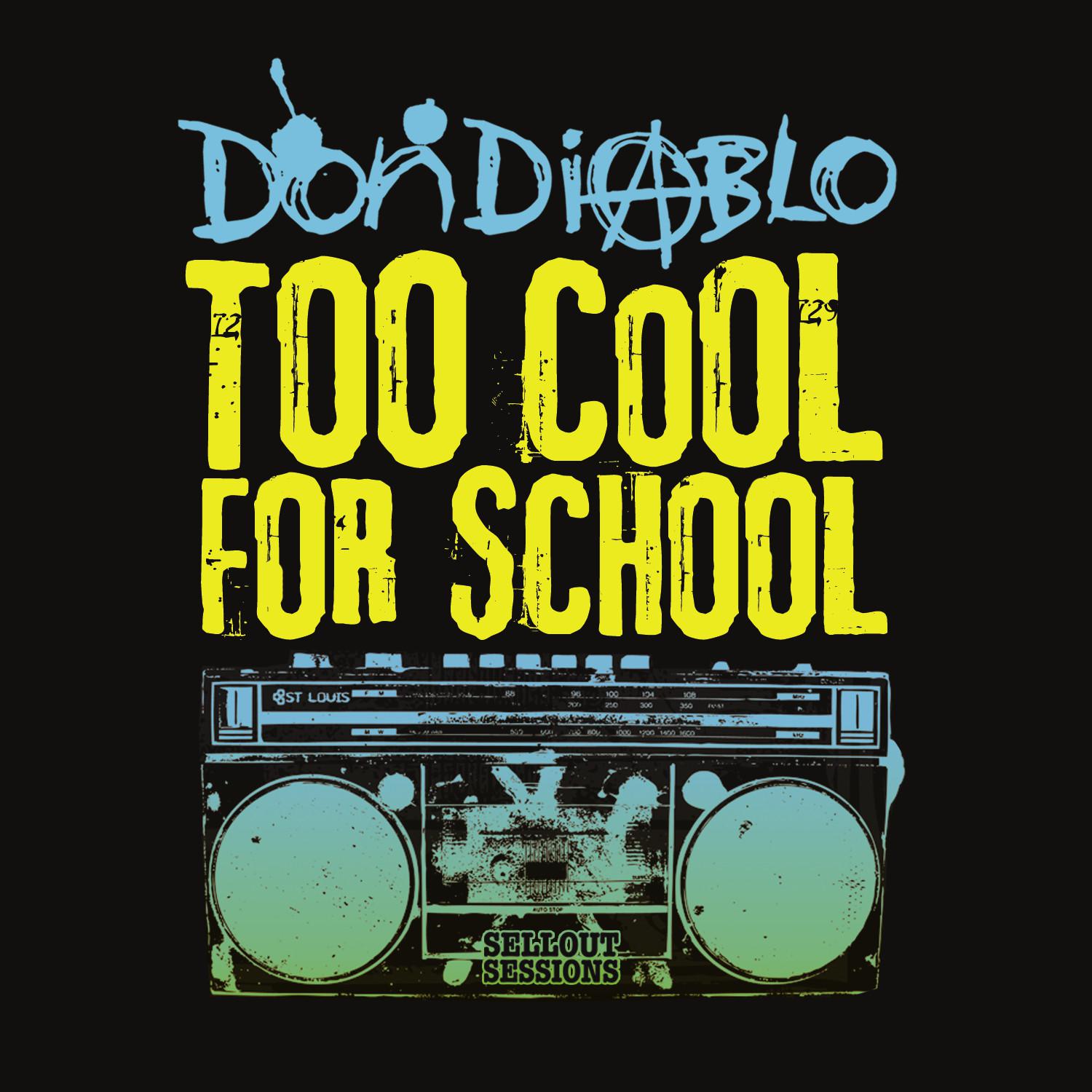 Don Diablo - Too cool for school (In Flagranti Remix)