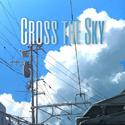 Cross the Sky