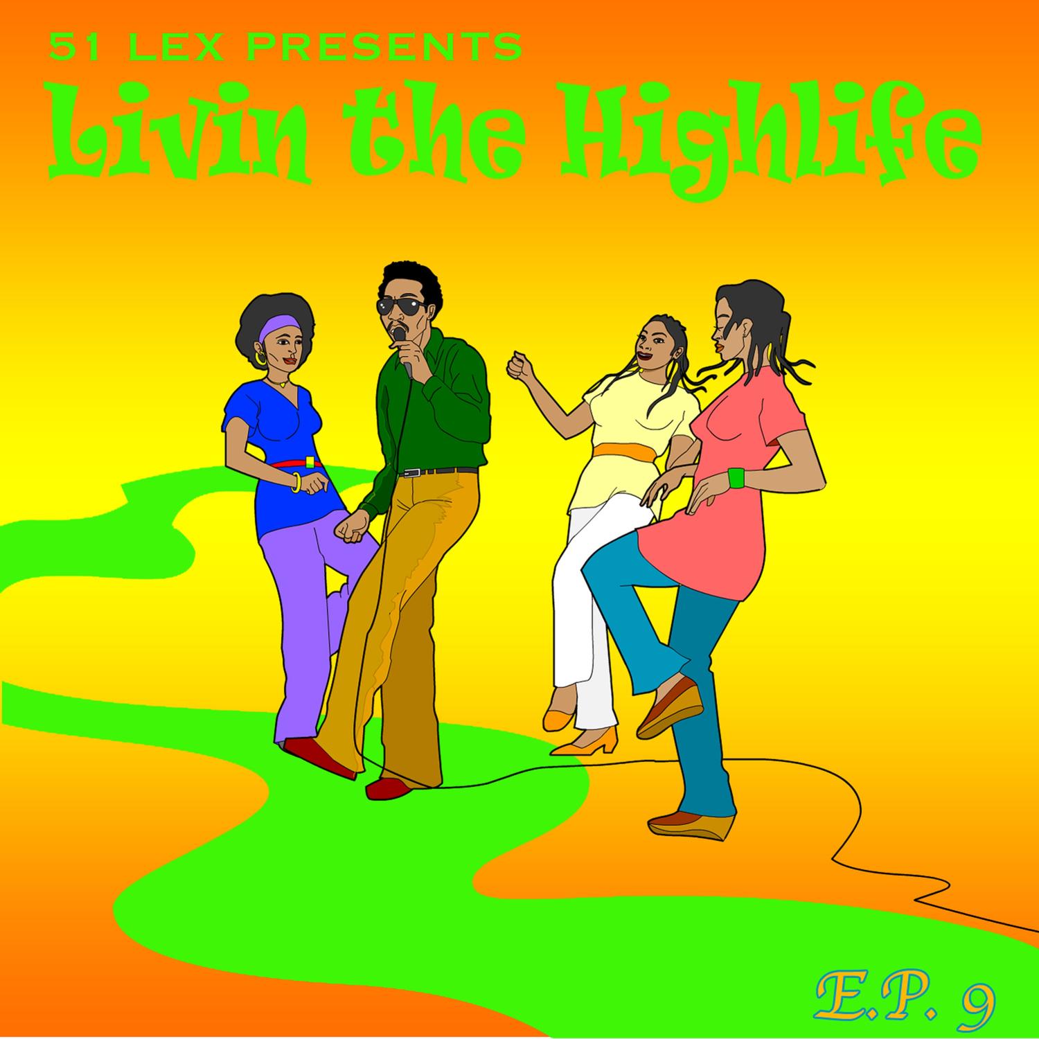 Living the Highlife EP 9