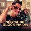 Labra stylos - Nós Ta de Glock Raidin