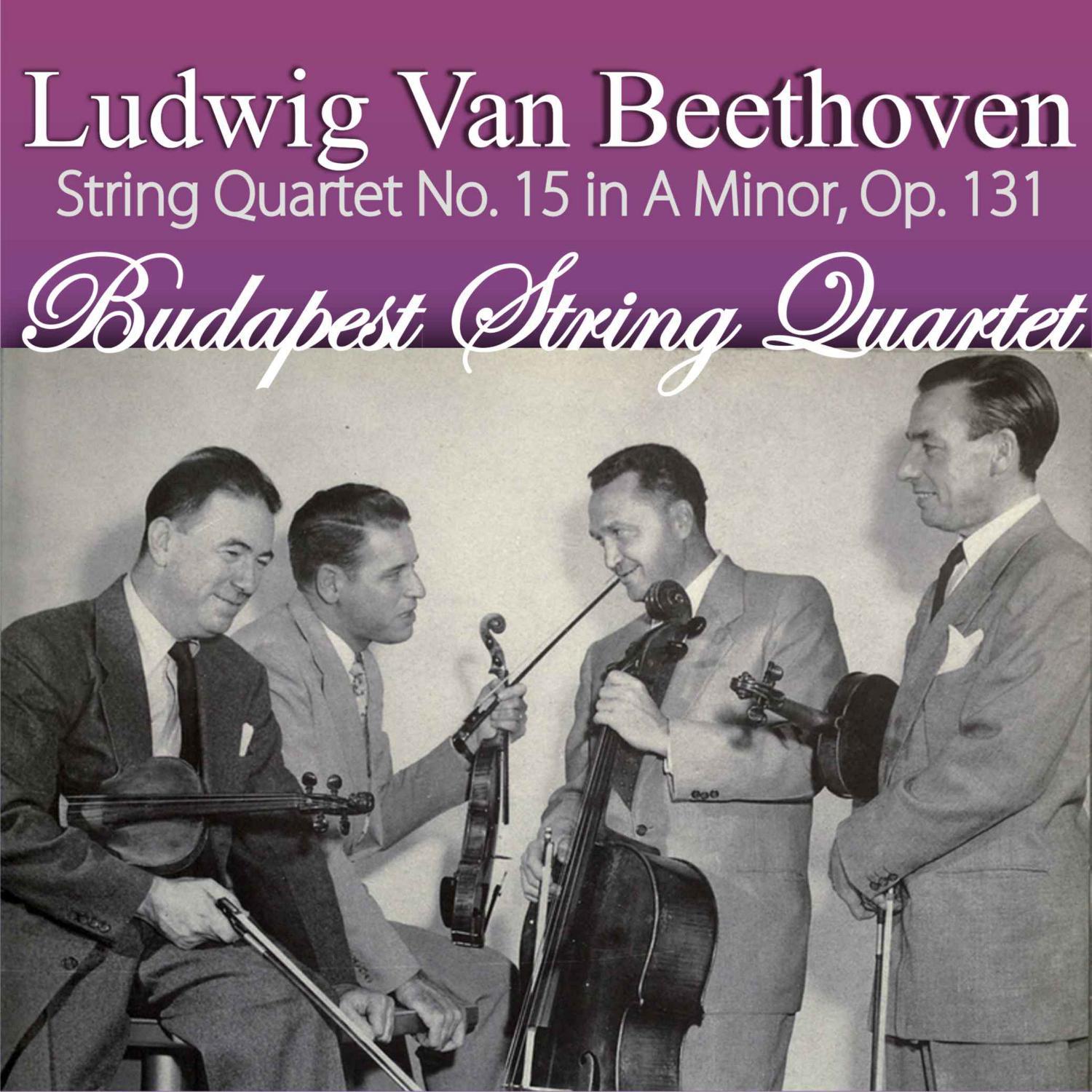 Ludwig van Beethoven: String Quartet No. 15 in A Minor, Op. 131专辑